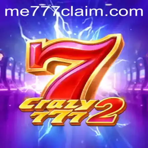 Crazy7772: The Exciting New Game Taking the Gaming World by Storm