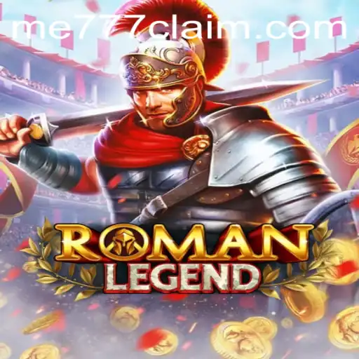 Exploring the Epic World of RomanLegend with the Keyword 'me777'