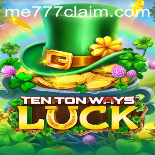 Unveiling the Excitement: TenTonWaysLuck and the Alluring World of me777