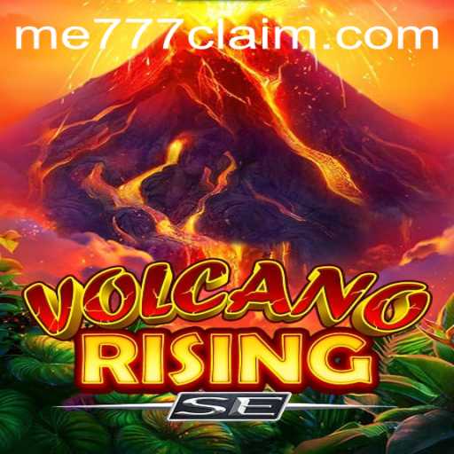 Discover the Thrilling World of VolcanoRisingSE: An Adventure Awaits